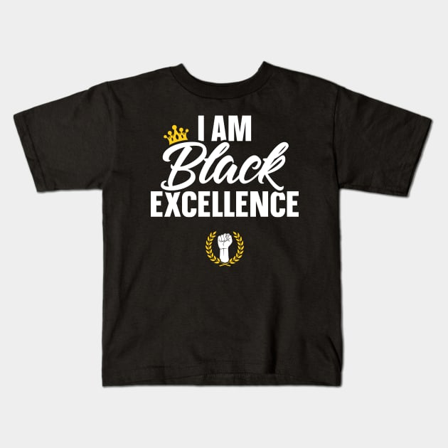 I Am Black Excellence African Pride History Month Kids T-Shirt by trendingoriginals